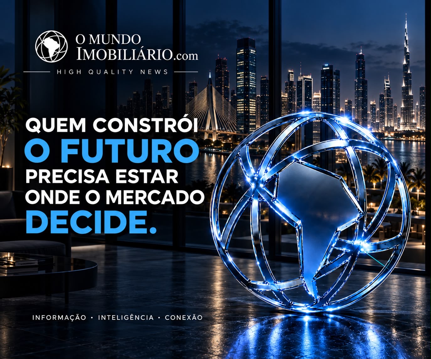 O Mundo Imobiliário — Informação, Inteligência, Conexão